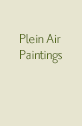 Plein Air Paintings